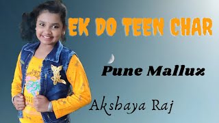 Ek Do Teen Chaar |Tezaab | Maduri Dixit | Alka Yagnik | Bollywood dance Song | Pune malluz | Akshaya