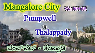 Mangalore City- Pumpwell to Thalappady via NH 66 | City Bus Route no 42, 43