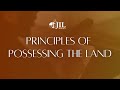 Principles Of Possessing The Land  - Rev. Nolan Pena