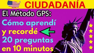 El Método GPS: Cómo estudiar para el Examen de Ciudadanía Americana