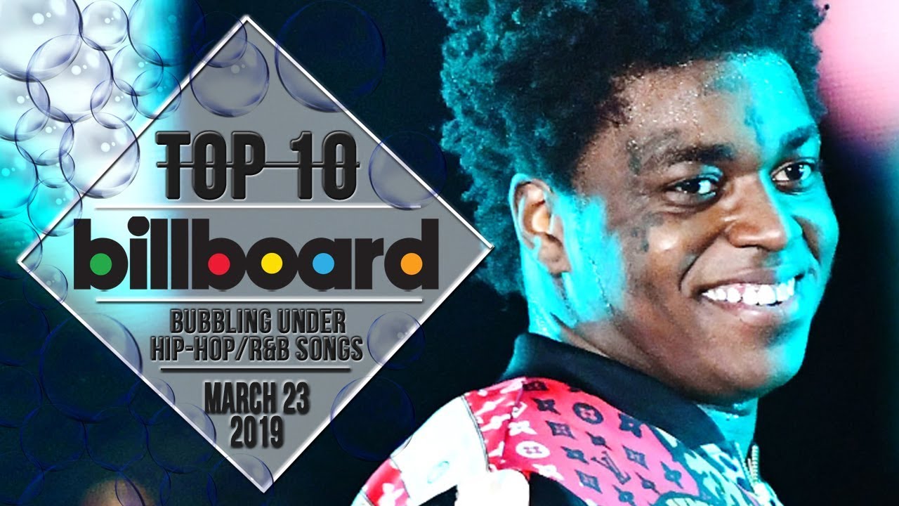 Top 10 Us Bubbling Under Hip Hop R B Songs March 23 2019