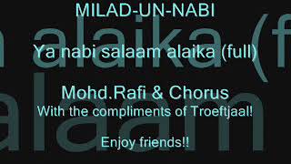 MILAD-UN-NABI   Ya nabi salaam alaika  Mohd.Rafi & Chorus