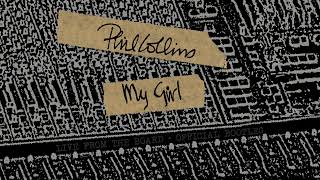 Phil Collins - My Girl (Live From The Board) [Official Audio]