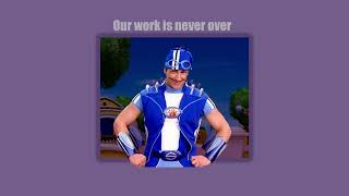 Sportacus - our work is never over (slowed + reverb \u0026 TikTok)