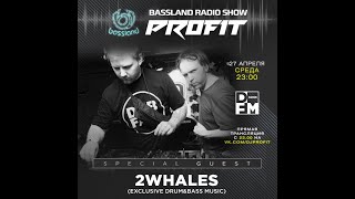 Bassland Show @ DFM (27.04.2022) - Special guest 2Whales