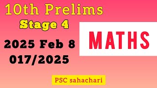 10th prelims stage 4 MATHS EXPLANATION - 8 Feb 2025 l QP code - 17/2025