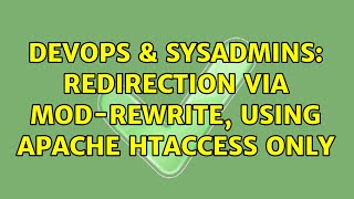 DevOps & SysAdmins: Redirection via mod-rewrite, using apache htaccess only