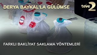 Derya Baykal'la Gülümse: Farklı Bakliyat Saklama Yöntemleri