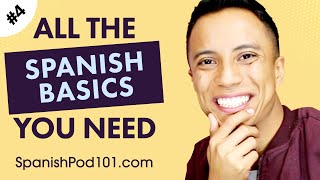 ALL the Basics You Need to Master Spanish #34