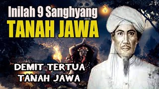 INILAH DEMIT TERTUA TANAH JAWA. 9 Sangyang di Tanah Jawa