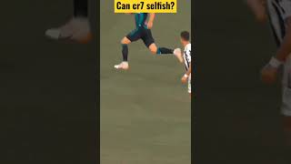 Can Ronaldo Be Called a Selfish Player? #shorts #viral #football