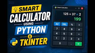 Smart Calculator Using Python and Tkinter