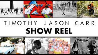 Timothy Jason Carr Showreel