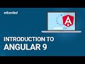 Introduction to Angular 9 | Learn Angular | Angular 9 New Features | Angular Training | Edureka