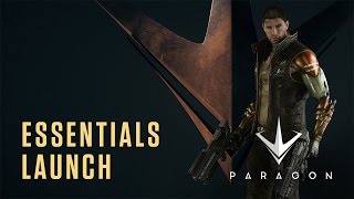 Paragon - Essentials Edition Launch Trailer