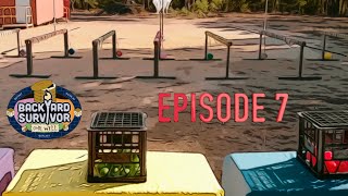 Backyard Survivor S05E07: Live To Fight Another Day