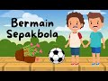 Bermain Sepak Bola | TERBARU Cerita Anak Bahasa Indonesia | Bedtime Story | Dongeng Anak