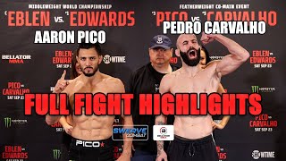 Aaron Pico vs. Pedro Carvalho | Bellator 295 | FULL FIGHT HIGHLIGHTS