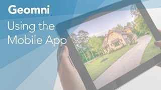 Using the Geomni Mobile App for Ground-level Imagery