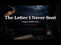 The Letter I Never Sent - Original English AI Song | Letters Never Sent