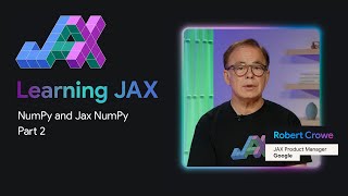 NumPy & JAX NumPy (Part 2)