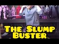 The Slump Buster