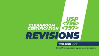 Cleanroom Certification | USP 795 \u0026 797 Revisions