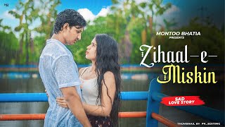 Zihaal E Miskin Sad Love Story | 4k | Montoo Bhatia Javed | Vishal M,Shreya Ghosha | New Hindi Song