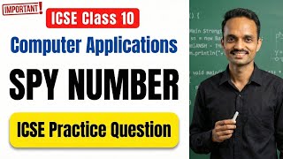 Spy Number in Java | Most Important ICSE Class 10 Program (2026 Boards)