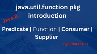 01-Predefined Functional Interface Introduction(java.util.function package) | Java 8 Tutorial