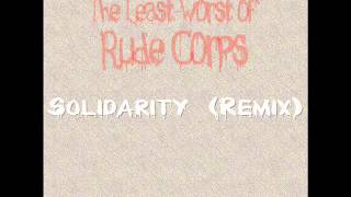 Rude Corps - Solidarity (Remix)