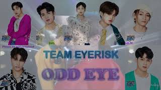 Odd Eye lyrics | Team Eyerisk | Mission 3 Vocal Dream Team