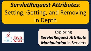 How to set/get/remove Attribute to/from the Request Scope? | ServletRequest Attribute | Servlets