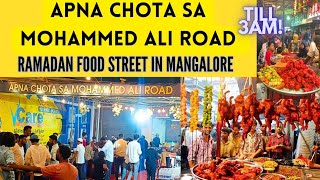 Mohammed Ali Road in Mangalore, Apna chotasa Mohammed Ali Road Ramada food street in Mangalore.