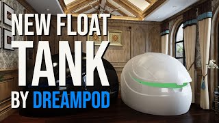 New Float Tank Launch | Dreampod Sport (home version)