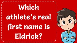 Which athlete’s real first name is Eldrick? Explained