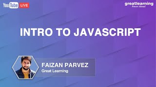 Introduction To JavaScript | Learn JavaScript Functions and Data Types | Great Learning