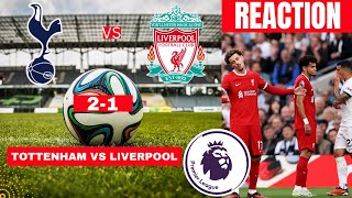 Tottenham vs Liverpool 2-1 Live Stream Premier league Football EPL Match Score reaction Highlights