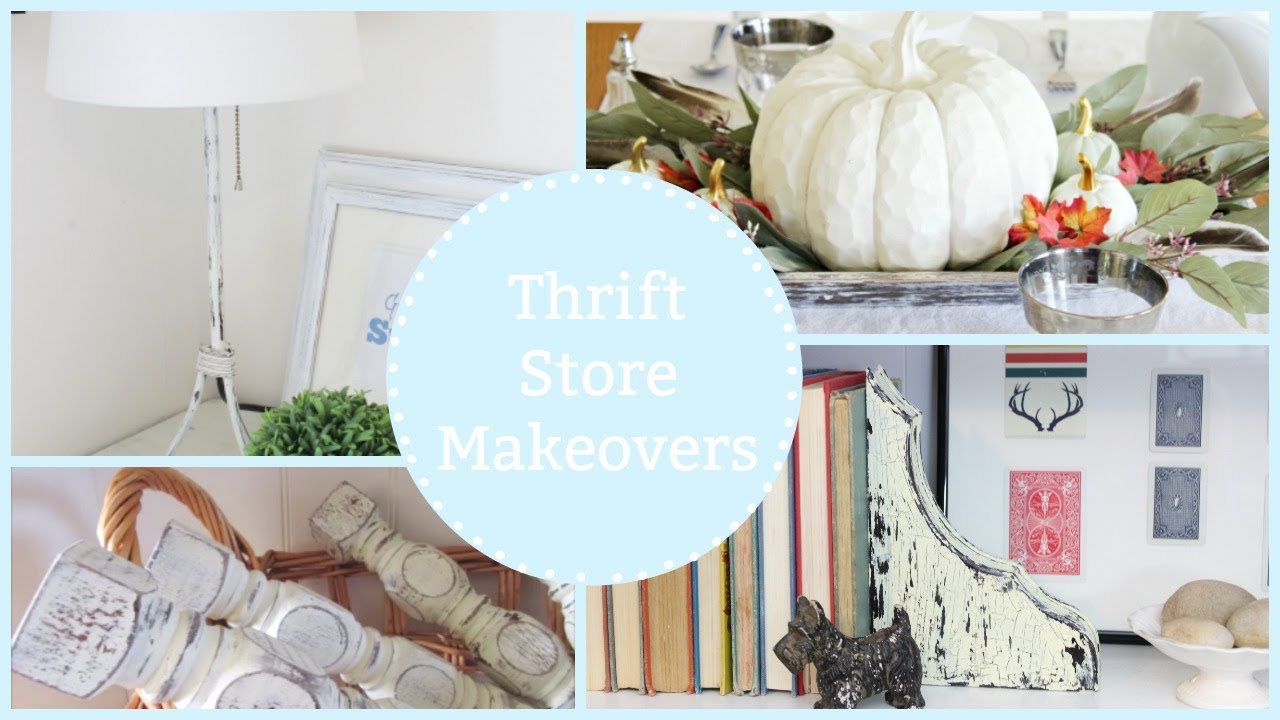 Thrift Store Makeovers Youtube