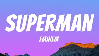 Eminem - Superman [ Lyrics Video ]