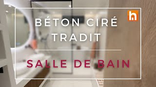 Réaliser une salle de bain en béton ciré - Kit béton ciré Tradit finition Optimum sur carrelage