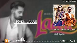Laare - Maninder Buttar - Full Mp3 Punjabi Song 2020