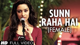 "Sun Raha Hai Na Tu Female Version" By Shreya Ghosal Aashiqui 2 FullSong