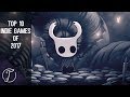 Top 10 Indie Games of 2017