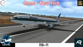 Alitalia MD-11: Rome to New York | Full Flight | RFS- Real Flight Simulator