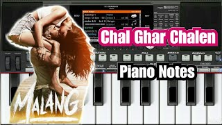 Malang : Chal Ghar Chale Piano Tutorial | Disha Patani | Arijit Singh | Perfect Piano Eassy Lesson