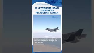 Detik-detik 20 Jet Tempur Lumpuhkan 2 Pelabuhan dan Pembangkit Listrik Yaman, Digempur 50 Amunisi