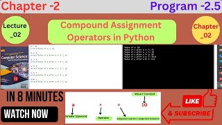 Python || Compound Assignment Operators||Lec-2||Chapter 2 ||Class 11 Computer Science New Book