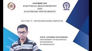 Lecture 75: Instrumentation Amplifier