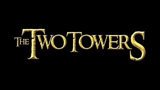 The Lord of the Rings: The Two Towers (Teaser #2)